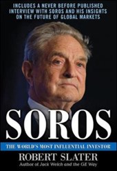Soros: The Life, Ideas, and Impact of the World's Most Influential Investor