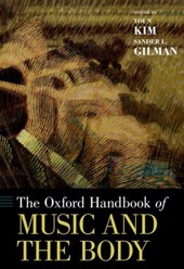 The Oxford Handbook of Music and the Body