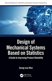 Design of Mechanical Systems Based on Statistics