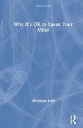 Why It's OK to Speak Your Mind