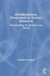 Multidisciplinary Perspectives on Teacher Evaluation