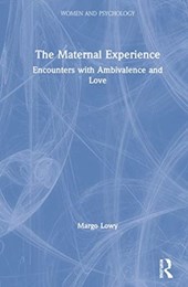 The Maternal Experience