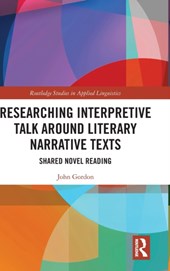 Researching Interpretive Talk Around Literary Narrative Texts