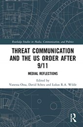 Threat Communication and the US Order after 9/11