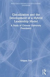 Glocalization and the Development of a Hybrid Leadership Model