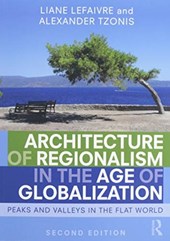 Architecture of Regionalism in the Age of Globalization