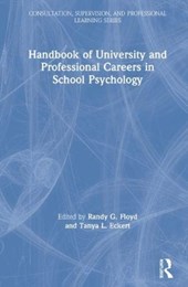 Handbook of University and Professional Careers in School Psychology