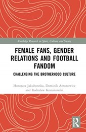 Female Fans, Gender Relations and Football Fandom