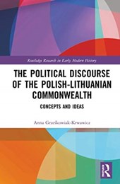 The Political Discourse of the Polish-Lithuanian Commonwealth