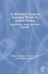 An Educator's Guide to Assessing Threats in Student Writing