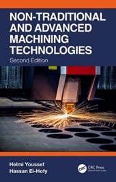 Non-Traditional and Advanced Machining Technologies