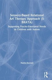 Sensory-Based Relational Art Therapy Approach (S-BRATA)