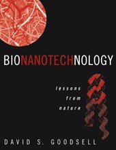 Bionanotechnology - Lessons from Nature