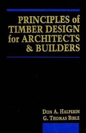 Principles of Timber Design for Architects and Builders