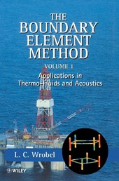 The Boundary Element Method - Applications in Thermo-Fluids & Acoustics V 1
