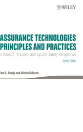 Assurance Technologies Principles and Practices - A Product, Process and System Safety Perspective 2e
