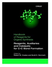 Reagents, Auxiliaries, and Catalysts for C-C Bond Formation