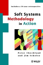 Soft Systems Methodology in Action