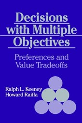 Decisions with Multiple Objectives