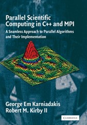 Parallel Scientific Computing in C++ and MPI