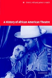 A History of African American Theatre