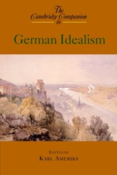 The Cambridge Companion to German Idealism