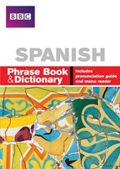 BBC SPANISH PHRASE BOOK & DICTIONARY