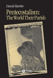 Pentecostalism: The World Their Parish