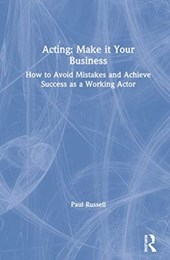 Acting: Make It Your Business