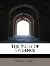 The Rules of Evidence