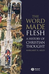 The Word Made Flesh - A History of Christian Thought +CD