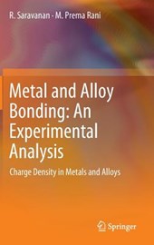 Metal and Alloy Bonding - An Experimental Analysis