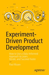 Experiment-Driven Product Development