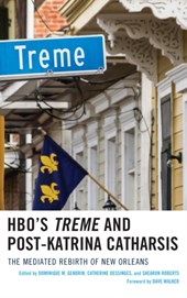 HBO's Treme and Post-Katrina Catharsis