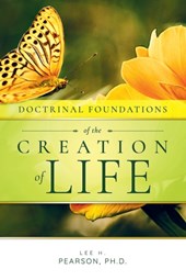 Doctrinal Foundations of the Creation of Life