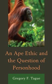 An Ape Ethic and the Question of Personhood