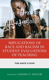 Implications of Race and Racism in Student Evaluations of Teaching
