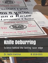 Knife Deburring: Science behind the lasting razor edge