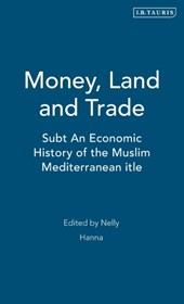 Money, Land and Trade