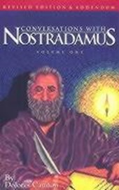 Conversations with Nostradamus: Volume 1