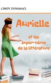 Aurielle et les super-heros de la litterature