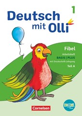Deutsch mit Olli Erstlesen. 1. Schuljahr - Arbeitsheft Basis / Plus inkl. Druckschrift-Lehrgang