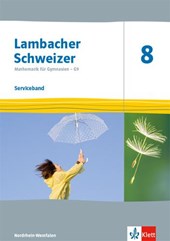 Lambacher Schweizer Mathematik 8 - G9. Serviceband Klasse 8. Ausgabe Nordrhein-Westfalen