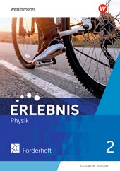 Erlebnis Physik 2. Förderheft. Allgemeine Ausgabe
