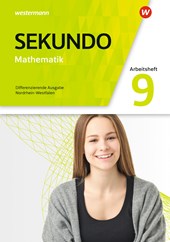 Sekundo 9. Arbeitsheft mit Lösungen. Mathematik für differenzierende Schulformen. Nordrhein-Westfalen