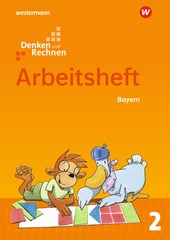 Denken und Rechnen 2. Arbeitsheft. Für Grundschulen in Bayern