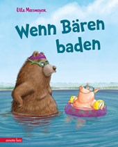 Wenn Bären baden (Bär & Schwein, Bd. 1)