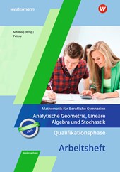 Qualifikationsphase - Analytische Geometrie, Lineare Algebra und Stochastik: Arbeitsheft in Niedersachsen