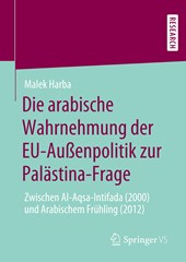 Die Arabische Wahrnehmung Der Eu-Aussenpolitik Zur Palastina-Frage