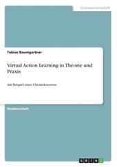 Virtual Action Learning in Theorie und Praxis